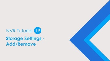 VIVOTEK NVR_Tutorial 19 Storage Settings - Add/Remove