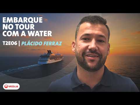Embarque no Tour com a Water | T2E06 | Plácido Ferraz