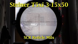 Steiner T5xi 3-15x50 SCR Reticle - Not Bad at All.