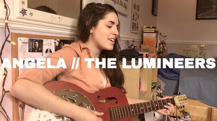 Angela // The Lumineers | Cover by Sarah Carmosino