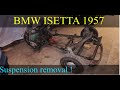 BMW Isetta restoration Ep 3  Suspension removal