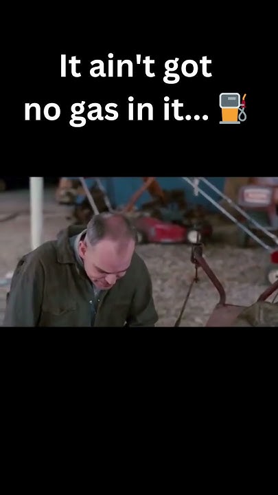 Sling Blade It Ain T Got No Gas In It Sling Blade "ain't got no gas in it..." #shorts #slingblade #90s #movie