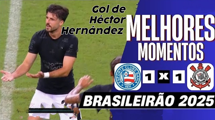 Bahia 1 x 1 Corinthians | Melhores Momentos (COMPLETO) | Brasileirão 2025
