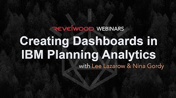 Creating Dashboards in IBM Planning Analytics Workspace | Revelwood Webinars