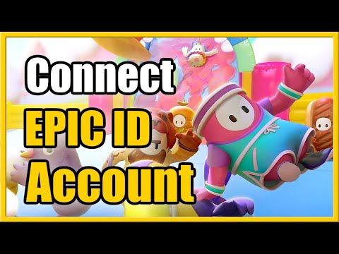 How to Connect Epic Games Account to Fall Guys or Create Account PS4, PS5, Xbox, Switch, PC