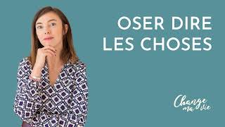 (269) Oser dire les choses