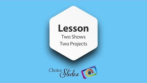 Lesson - Two Shows Two Projects in Photopia