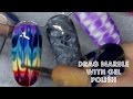 Nail Art | Drag Marble | Gel Polish