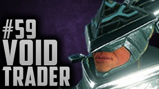 [U19.13.0] Warframe -  Baro Kiteer Void Trader #59