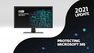 ESET Cloud Office Security Overview – 2021 Update