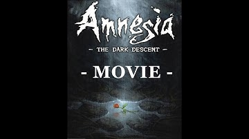 Amnesia: The Dark Descent ★ Full Movie ★