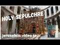 Holy Sepulchre Church in Jerusalem