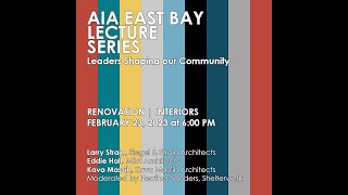 AIAEB Lecture Series: Renovation / Interiors