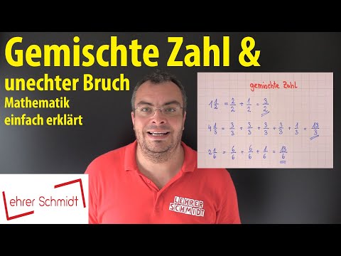 Video: Wie wandelt man einen unechten Bruch in einen gemischten Bruch um?