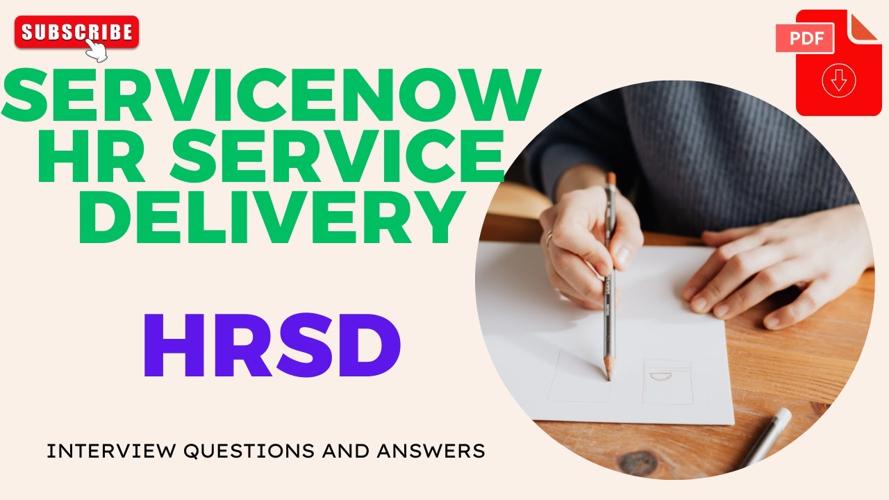 Interview Questions : ServiceNow HR Service Delivery : ServiceNow HRSD ...
