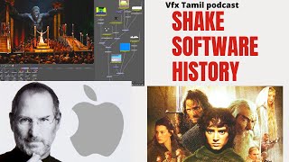Shake Compositing Software History  | Visual Effects Podcasts in Tamil | Episode 01