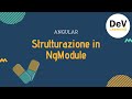 Angular strutturazione in NgModule