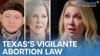 Why Texas’s Unconstitutional Abortion Law Can’t Be Found Unconstitutional | The Daily Show