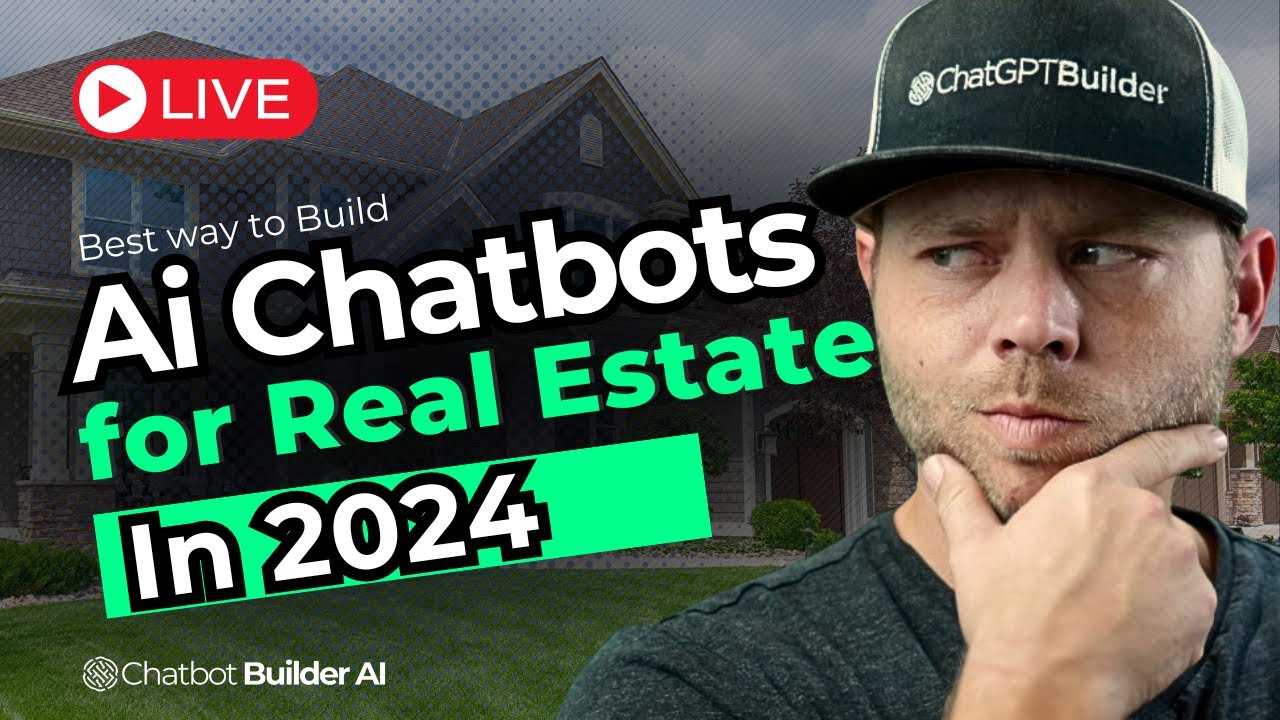 Chatbot Builder AI Tutorial: Elevate Your Real Estate Game in 2024 ...