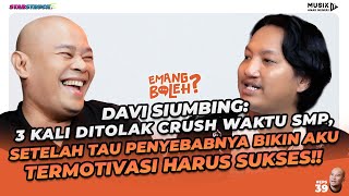 Emang Boleh? Davi Siumbing Aku Membuat Lagu Berdasarkan Pengalaman Pribadiku