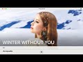 XG WINTER WITHOUT YOU Acapella