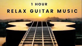 Relax Guitar Music 1 hour (chill out music) meditation and sleep music