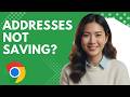 Fix Google Chrome Saved Addresses Autofill Not Working