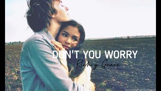 Rich & Grace - Don't You Worry lyrics, sub español.