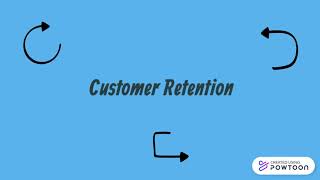 Customer Acquisition & Customer Retention