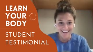 Learn Your Body Testimonial: Courtney Cole