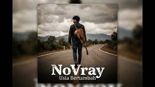 Novray  Usia Bertambah original Song