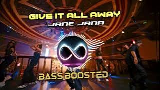 Arjun-Jaane Jaana (Give It All Away) | Bass Boosted | give it all away bass boosted | INFINITY