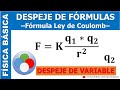 DESPEJE DE FÓRMULAS - LEY DE COULOMB (Variable q2)