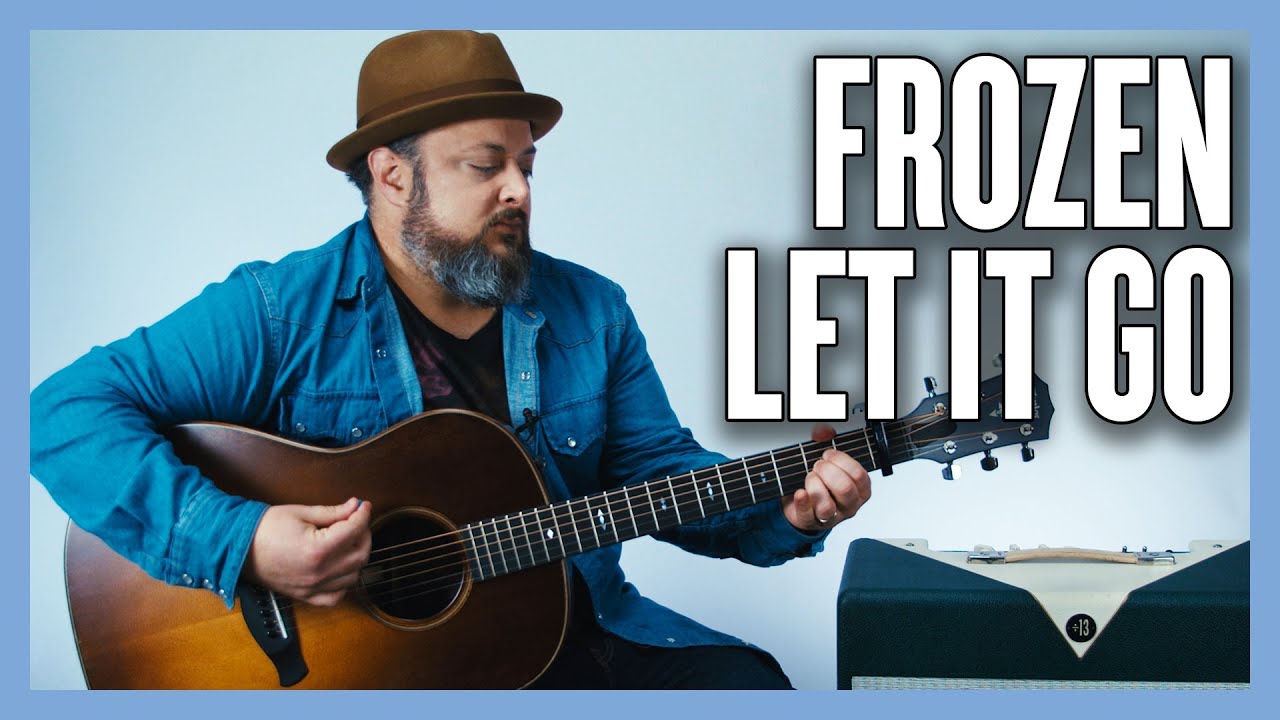 Frozen Let It Go Guitar Lesson  Tutorial