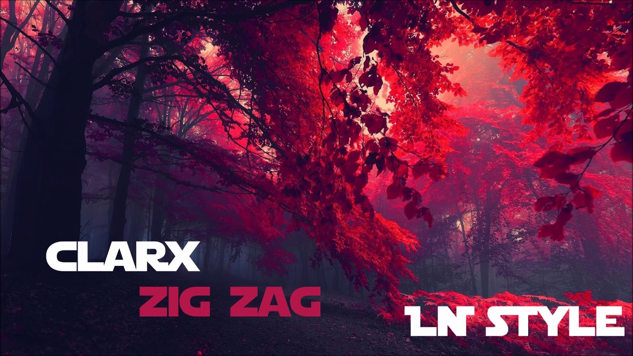 Clarx - Zig Zag LN STYLE / Nightcore - YouTube