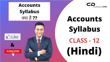 Accounts Syllabus | CBSE Syllabus 2020-21 | Latest Syllabus | Class 12 | Cd Classes