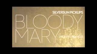 Silversun Pickups  Bloody Mary Nerve Endings