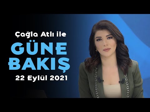 Siyasette yurt sorunu polemiği - Çağla Atlı ile Güne Bakış - 22 Eylül 2021