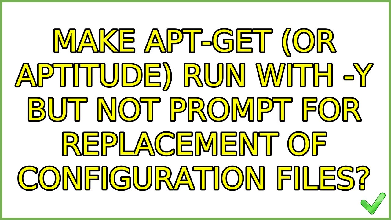Make aptget (or aptitude) run with y but not prompt for replacement of configuration files