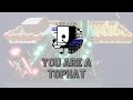 How to get you are a tophat in find the tophats roblox