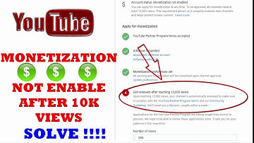 Monetization not Enable after 10k views - Youtube Channel review problem solution