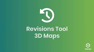 Revisions Tool 3D Maps