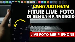 How to Take Live Photos on Any Android Phone | Enable the Live Photo Feature Easily and Hassle-Free screenshot 5