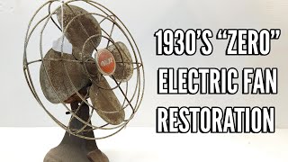 1930's 'Zero' Electric Fan Complete Restoration