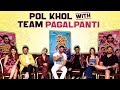 Team Pagalpanti Reveals Fun Secrets About Each Other | Anil Kapoor, John, Arshad, Urvashi, & More