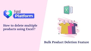 How To Delete Multiple Products Using Excel?