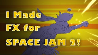 Michel Gagnés Raw 2D Fx Animation For Space Jam 2