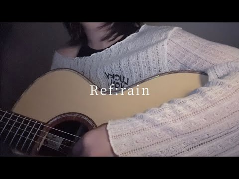 Ref:rain｜Aimer
