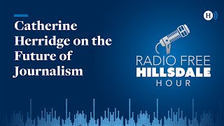 Catherine Herridge on the Future of Journalism