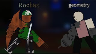 Rochas Vs Geometry Forsaken